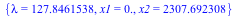 {lambda = 127.8461538, x1 = 0., x2 = 2307.692308}